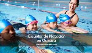 Escuelas de Natación en Oaxaca