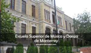 Escuela Superior de Música y Danza de Monterrey
