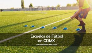 Escuelas de Fútbol en CDMX