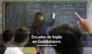 Escuelas de Inglés en Guadalajara