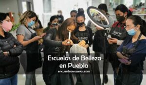 Escuelas de Belleza en Puebla